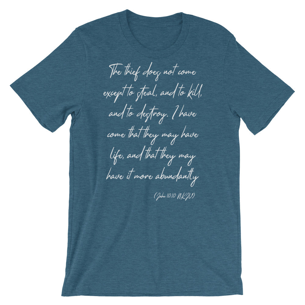 John 10:10 T Shirt - Men's and Women's Summer Top - Short Sleeves Tee