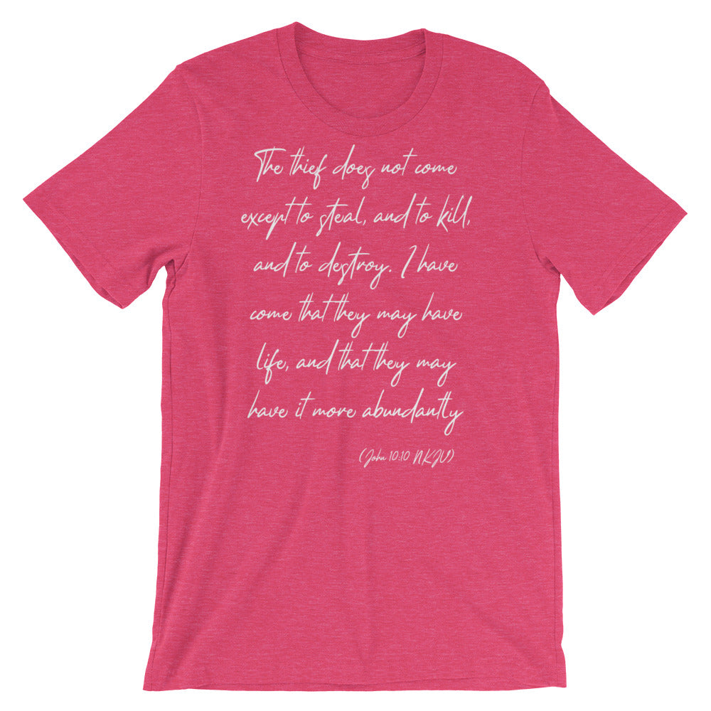 John 10:10 T Shirt - Men's and Women's Summer Top - Short Sleeves Tee