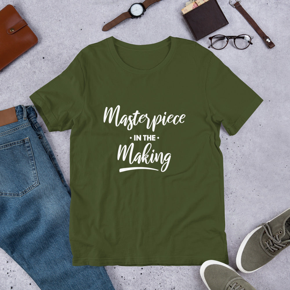 Masterpiece In The Making Top - Unisex Summer Short Sleeves T Shirt