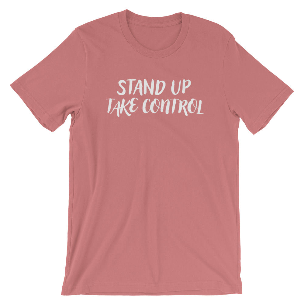 Stand UP. Take Control