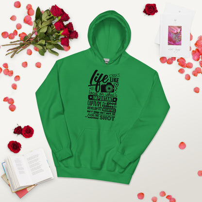 Life Is Like A Camera ,,, Unisex Hoodie