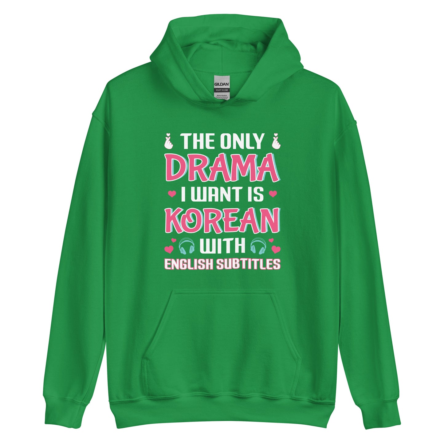 "The Only Drama I Want is Korean with Subtitles" Unisex Hoodie