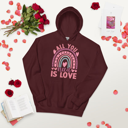 All You Need is LOVE Unisex Hoodie