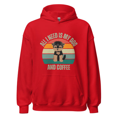 "All I Need Is My Dog and Coffee" unisex hoodie