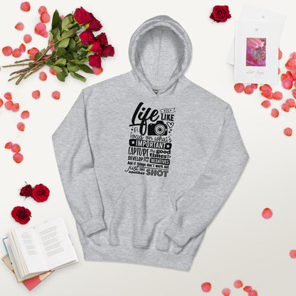 Life Is Like A Camera ,,, Unisex Hoodie