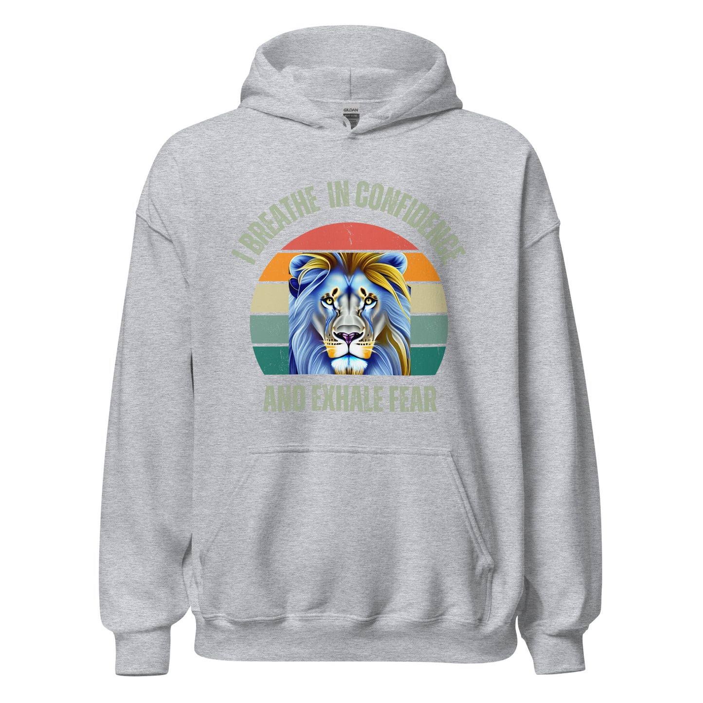 I Breathe In Confidence and Exhale Fear Unisex Hoodie